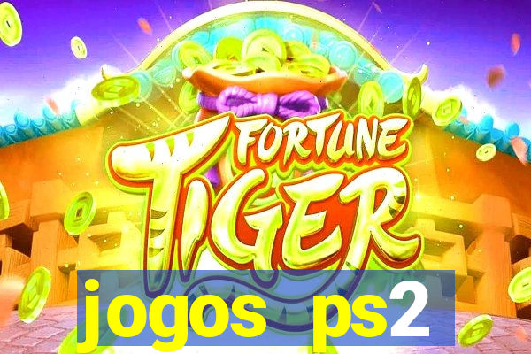 jogos ps2 traduzidos pt br
